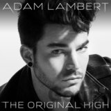 ADAM LAMBERT: THE ORIGINAL HIGH