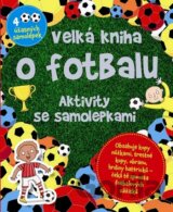 Velká kniha o fotbalu
