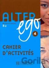 Alter Ego 4 - Cahier d'activités