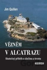 Vězněm v Alcatrazu