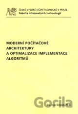 Moderní počítačové architektury a optimalizace implementace algoritmů