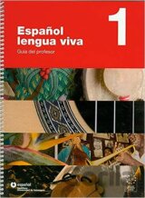 Espanol Lengua Viva 1 - Guia del profesor