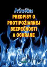 Predpisy o protipožiarnej bezpečnosti a ochrane