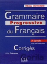 Grammaire progressive du français - Corrigés - Niveau intermédiaire (A2/B1)