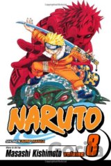 Naruto, Vol. 8: Life-and-Death Battles