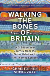 Walking the Bones of Britain