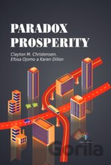 Paradox prosperity