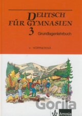 Deutsch für Gymnasien 3: Grundlagenlehrbuch