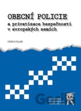 Obecní policie a privatizace bezpečnosti v evropských zemích