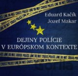 Dejiny polície v európskom kontexte (e-book v .doc a .html verzii)