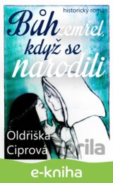 Bůh zemřel, když se narodili