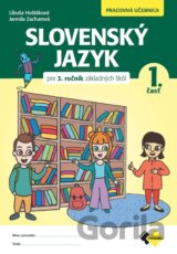 Slovenský jazyk pre 3. ročník základných škôl - Pracovná učebnica