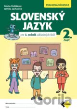 Slovenský jazyk pre 3. ročník základných škôl - Pracovná učebnica