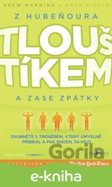 Z Hubeňoura Tlouštíkem a zase zpátky