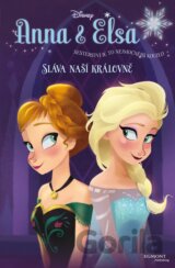 Anna a Elsa: Sláva naší královně