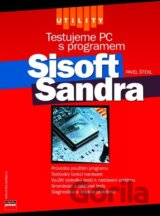 Testujeme PC s programem Sisoft Sandra
