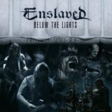 Enslaved: Bellow The Lights LP