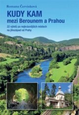 Kudy kam mezi Berounem a Prahou