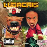 Ludacris: Word Of Mouf LP