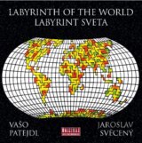 Vašo Patejdl, Jaroslav Svěcený: Labyrinth Of The World / Labyrint sveta (Reedice 2023)