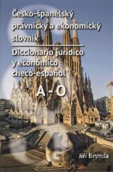 Česko-španělský právnický a ekonomický slovník (A-O + P-Ž)