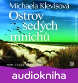 Ostrov šedých mnichů - Audiokniha (Michaela Klevisová, Kristýna Kociánová) [CZ]