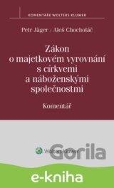 Zákon o majetkovém vyrovnání s církvemi a náboženskými společnostmi. Komentář