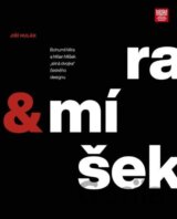 Bohumil Míra a Milan Míšek - ”silná dvojka” českého designu