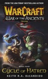 World of Warcraft: War of the Ancients Cycle of Hatred