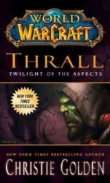 World of Warcraft: Thrall