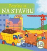 Pozrime sa na stavbu