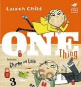 Charlie and Lola: One Thing
