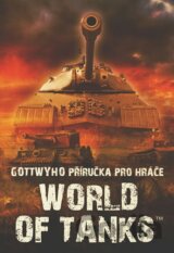 Gottwyho příručka pro hráče World of Tanks
