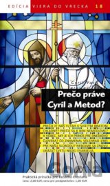 Prečo práve Cyril a Metod?