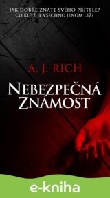 Nebezpečná známost