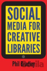 Social Media For Creative Libraries
