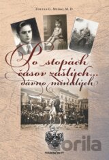 Po stopách časov zašlých dávno minulých