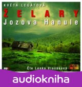 Želary / Jozova Hanule - CDmp3 (Čte Lenka Vlasáková) (Květa Legátová)