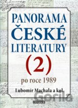 Panorama české literatury - 2. díl (po roce 1989)