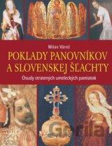 Poklady panovníkov a slovenskej šľachty