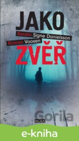 Jako zvěř