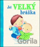 Jsi velký bráška