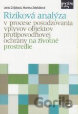 Riziková analýza v procese posudzovania vplyvov objektov protipovodňovej ochrany na životné prostredie