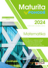 Maturita v pohodě 2024 - Matematika