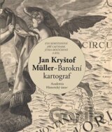Jan Kryštof Müller - Barokní kartograf