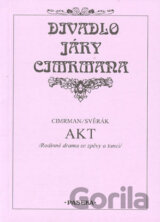 Divadlo Járy Cimrmana - Akt