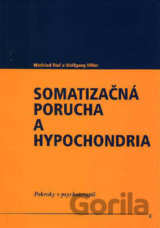 Somatizačná porucha a hypochondria