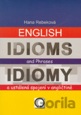 English Idioms an Phrases/Idiomy a ustálené spojení v angličtině