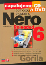 Napaľujeme CD a DVD pomocou programu NERO 6 RELOADED