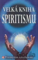 Velká kniha o spiritismu